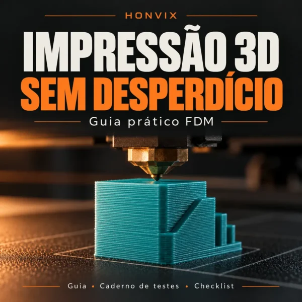 Capa do guia Impressão 3D Sem Desperdício, com caderno de testes e checklist